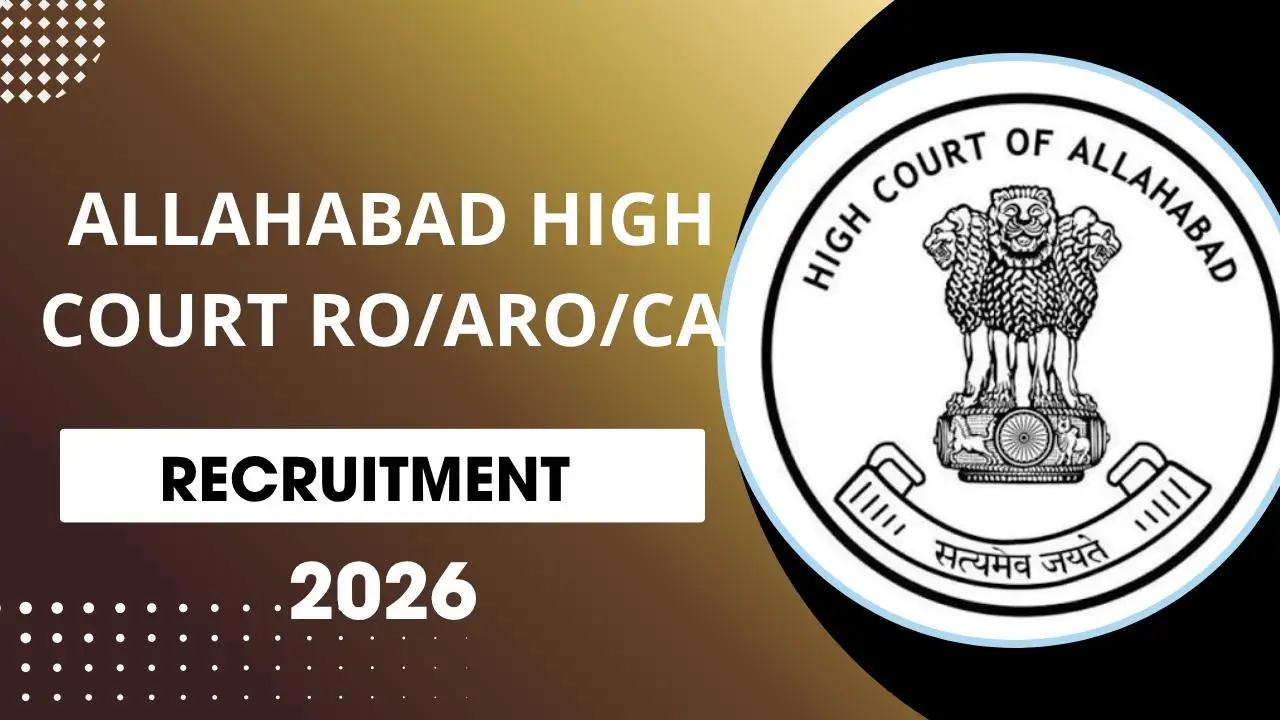 Allahabad High Court RO / ARO / CA Recruitment 2026